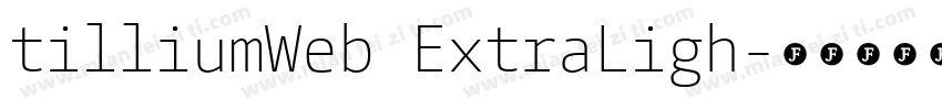 tilliumWeb ExtraLigh字体转换